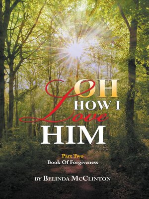 cover image of Oh How I Love Him, Part 2